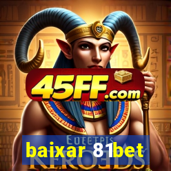 baixar 81bet